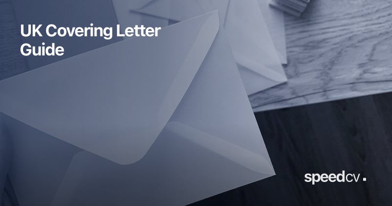 How to Write a Covering Letter in the UK: 12 Examples That Actually Work (2026)