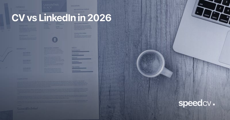 CV vs LinkedIn: Which One Really Matters in 2026?