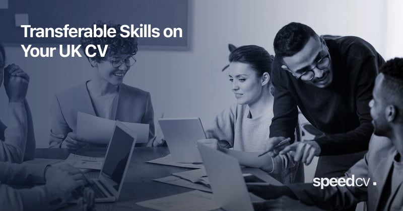 How to Show Transferable Skills on Your CV: The Complete UK Guide (2026)
